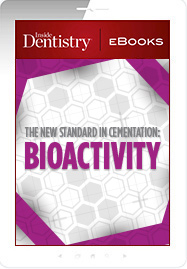 The New Standard in Cementation: Bioactivity Ebook Cover
