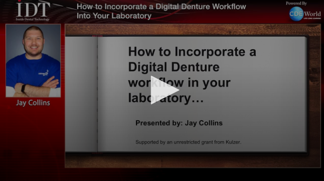 How to Incorporate a Digital Denture Workflow Into Your Laboratory