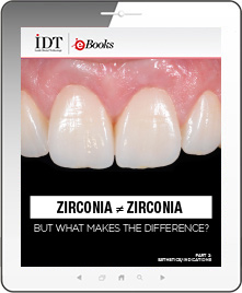 Zirconia ≠ Zirconia: But What Makes the Difference? Part 2 Ebook Cover