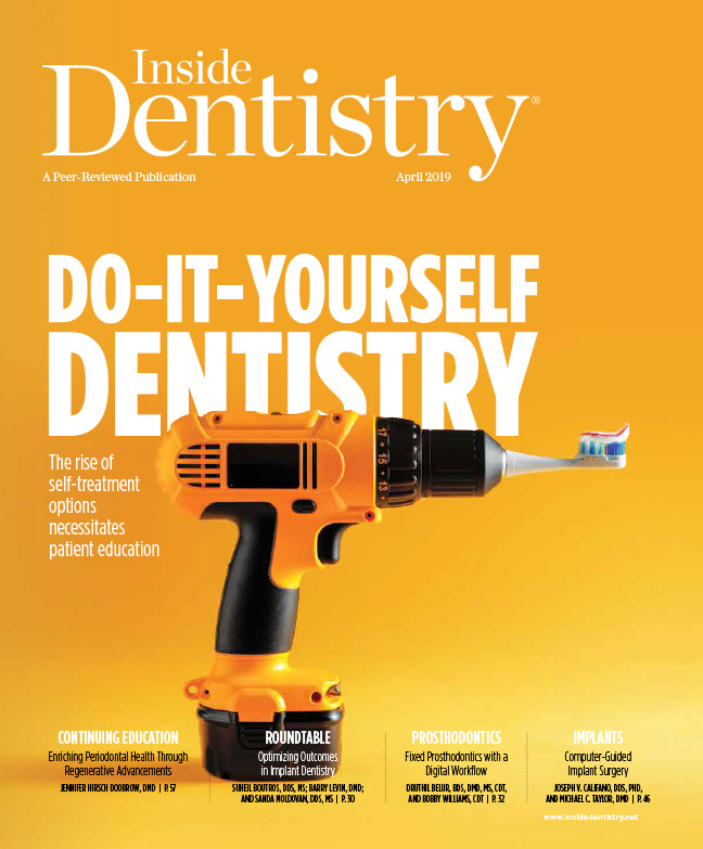 DoItYourself Dentistry April 2019 Inside Dentistry