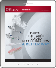 Digital, Full-Arch Guided Reconstruction: A Better Way Ebook Cover