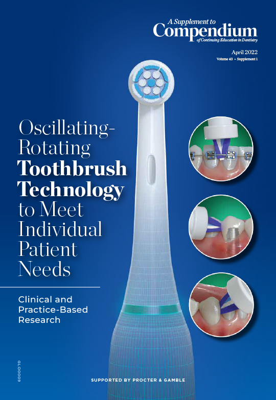 Oscillating, Rotating Toothbrush Technology to Meet Individual Patient Needs April 2022 Cover