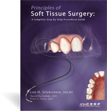 Silverstein - Principles of Soft Tissue Surgery by AEGIS Dental Network