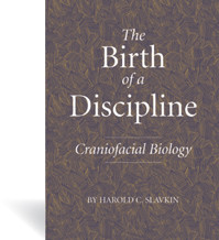The Birth of a Discipline: Craniofacial Biology by AEGIS Dental Network